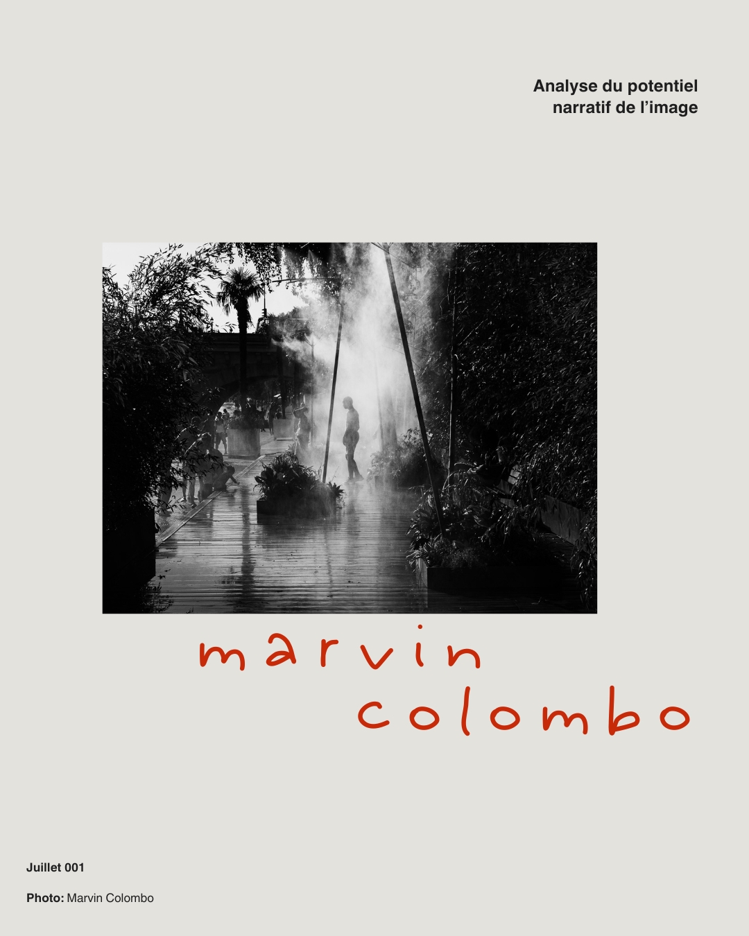 Visuel Marvin Colombo Analyse du potentiel narratif de l’image, Juillet 001 : photographie de Marvin Colombo