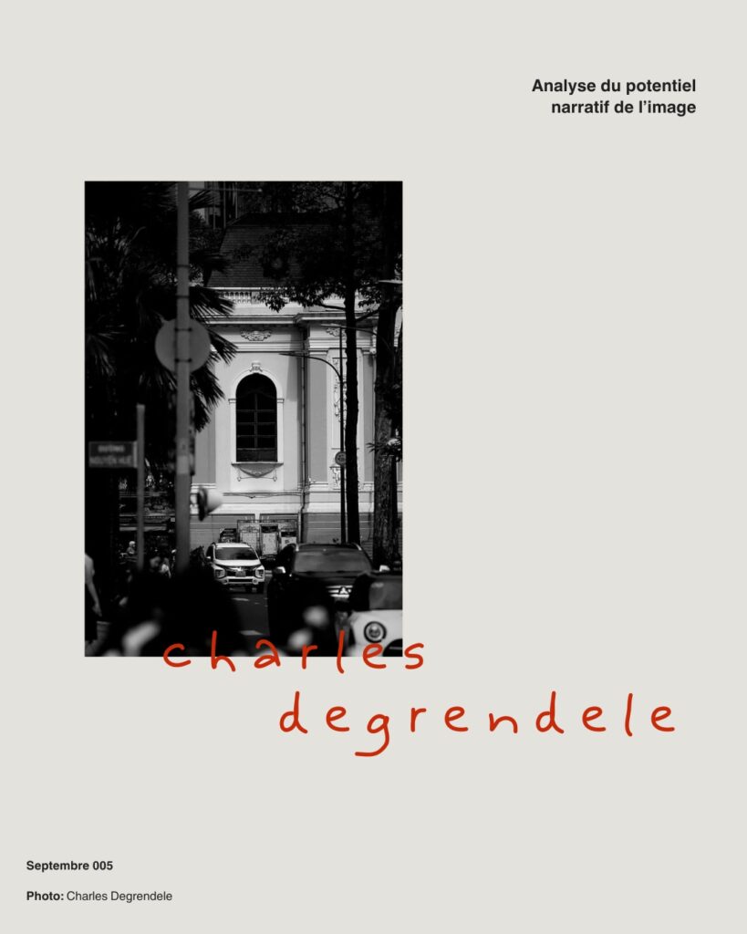 Analyse du potentiel narratif de l’image, Septembre 005 : photographie de Charles Degrendele